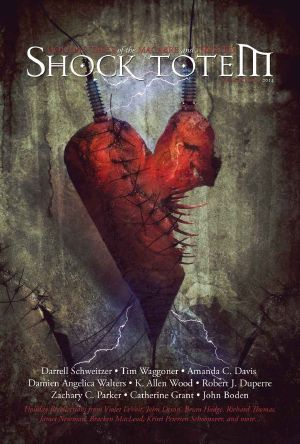 [Shock Totem 8.50] • Holiday Tales of the Macabre and Twisted - Valentine's Day 2014